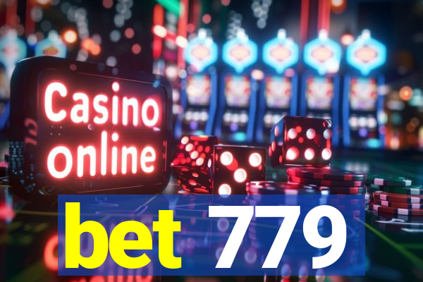 bet 779